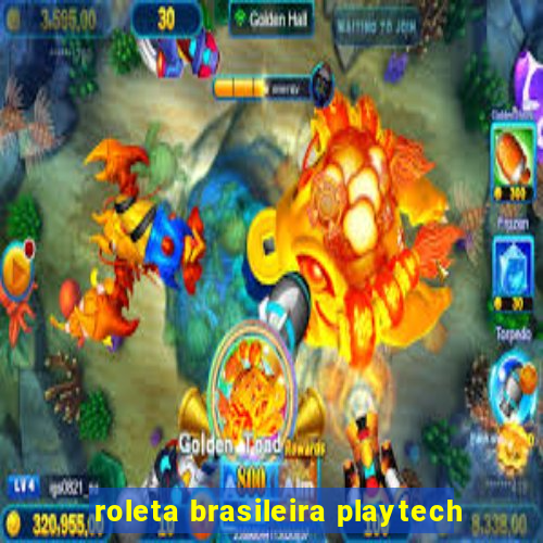 roleta brasileira playtech